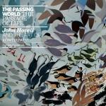 The Passing world, the passage of life