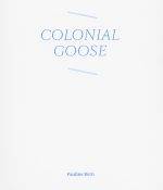 Colonial Goose