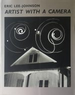 Eric Lee-Johnson: Artist with a camera